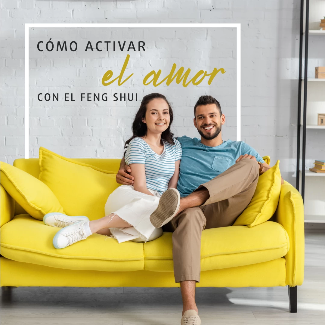 CÓMO ACTIVAR EL AMOR CON FENG SHUI