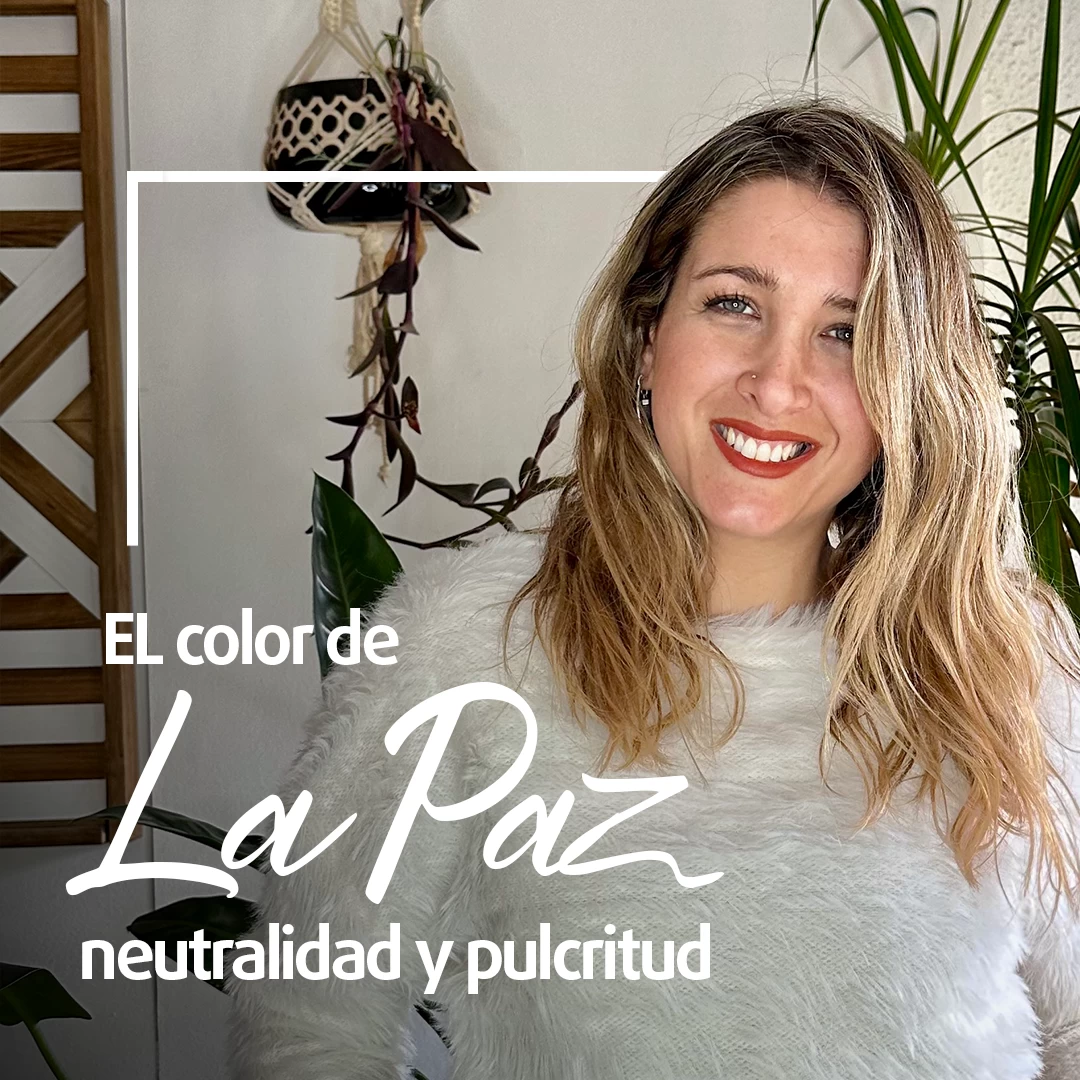 EL COLOR DE LA PAZ, NEUTRALIDAD Y PULCRITUD